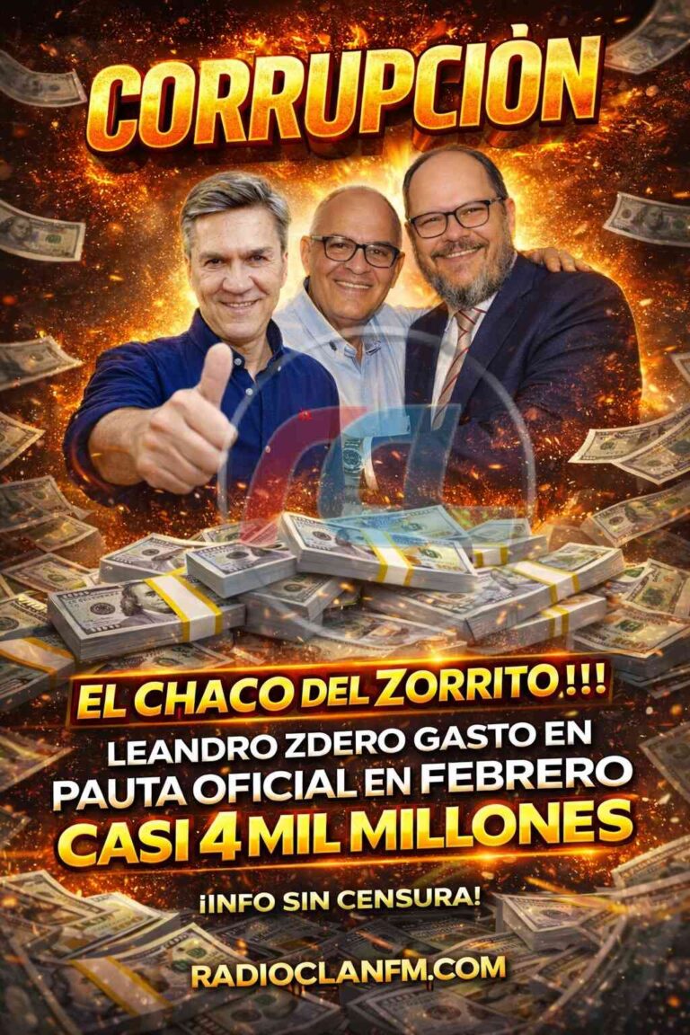 El Chaco del Zorrito!!! Leandro Zdero gasto en Pauta Oficial en Febrero casi 4 mil millones